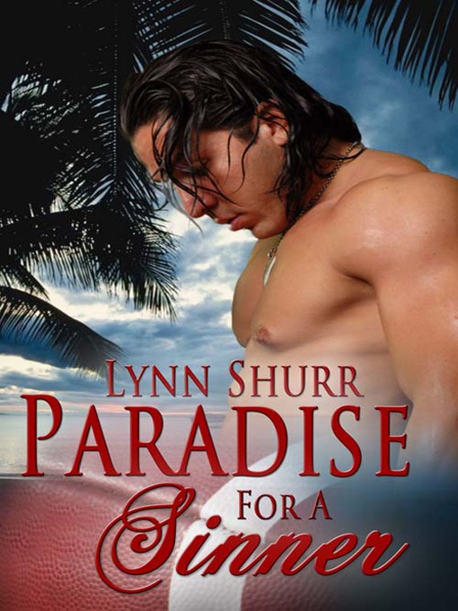 Title details for Paradise for a Sinner by Lynn Shurr - Available
